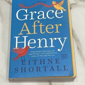 Grace After Henry By Eithne Shortall Paperback